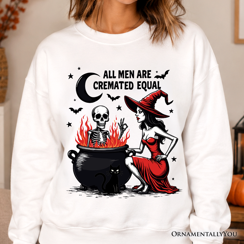 All Men Are Cremated Equal Halloween Sweatshirt