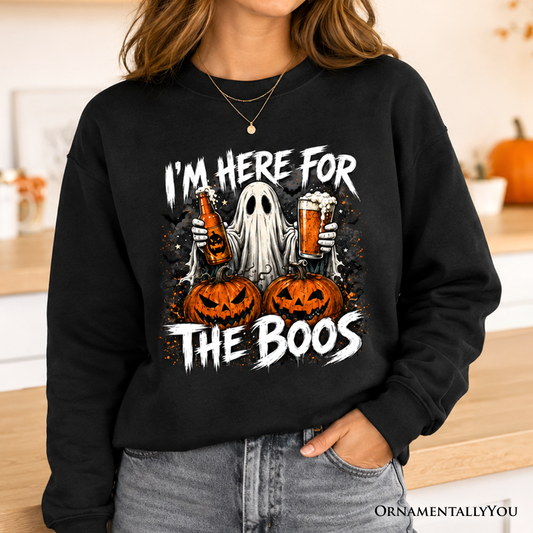 I'm Here for the Boos Ghost Sweatshirt