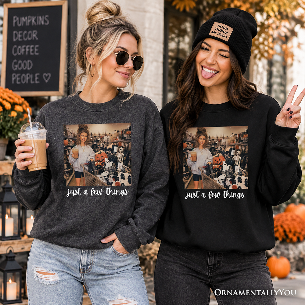 Just a Few Things Halloween Shopping Sweatshirt