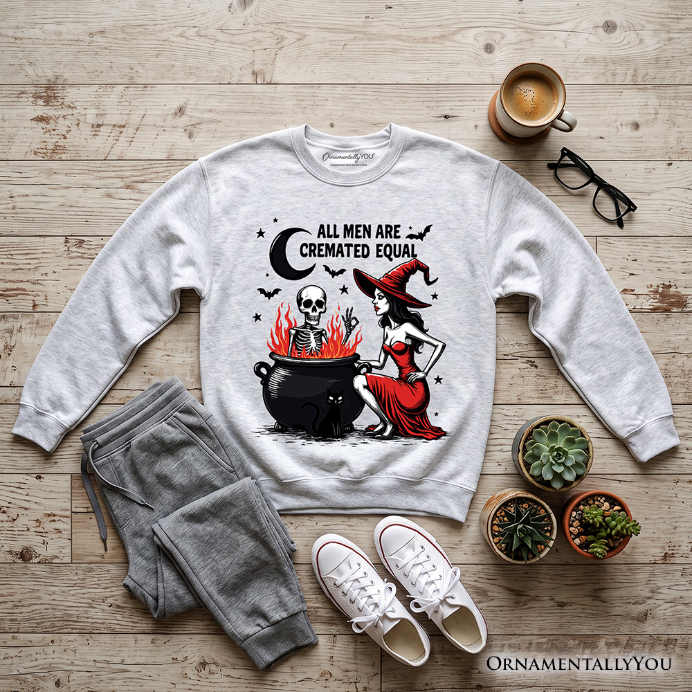 All Men Are Cremated Equal Halloween Sweatshirt
